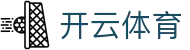 开云(Kaiyun)中国官方网站
